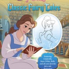 Learn to Draw Disney's Classic Fairy Tales: Featuring Cinderella, Snow White, Belle, and All Your Favorite Fairy Tale Characters!