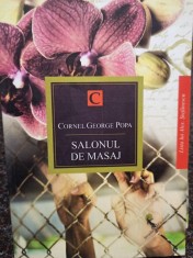 Cornel George Popa - Salonul de masaj (Editia: 2014) foto