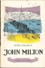 John Milton - Biografia Autorului Petre Solomon, Editura Tineretului, 1962, 304 Pagini
