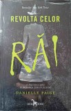 REVOLTA CELOR RAI. A DOUA CARTE A SERIEI ELIBERAREA TINUTULUI OZ-DANIELLE PAIGE-248591