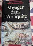 Marie-Fran&ccedil;oise Baslez, Jean-Marie Andr&eacute;, Voyager dans l'Antiquit&eacute;