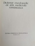 V Dragut - Dictionar enciclopedic de arta medievala romaneasca - Ed. Stiintifica