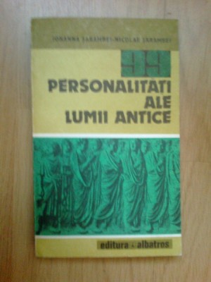 n2 IOHANNA si NICOLAE SARAMBEI - 99 PERSONALITATI ALE LUMII ANTICE foto