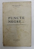 PUNCTE NEGRE ...INCERCARI DE ESTETICA SOCIALA de AURA SACHELARIE , 1929 , DEDICATIE