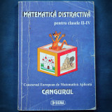 CANGURUL - MATEMATICA DISTRACTIVA - CLASELE II-IV - SIGMA