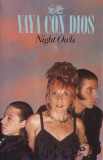 Casetă audio Vaya Con Dios - Night Owls, originală
