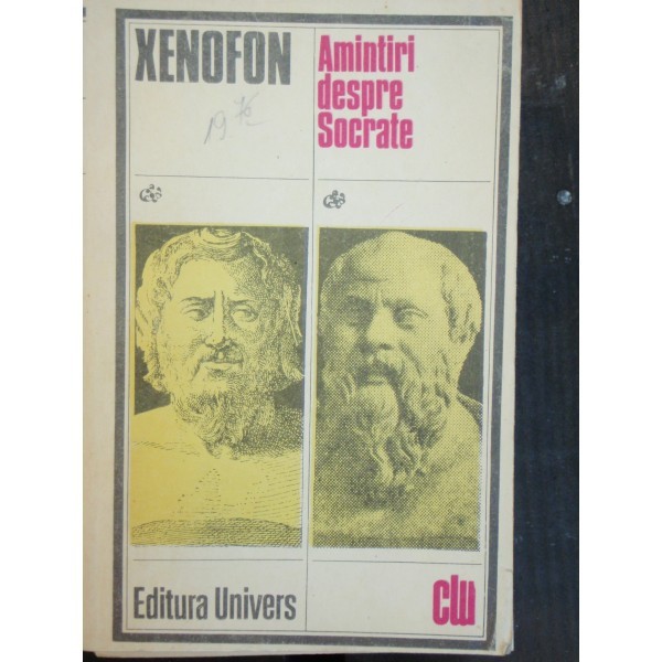AMINTIRI DESPRE SOCRATE - XENOFON