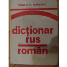 Dictionar Rus Roman - Eugen P. Noveanu ,538789