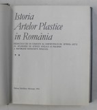 ISTORIA ARTELOR PLASTICE IN ROMANIA , VOL II , 1970
