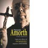 Lupta mea alaturi de Dumnezeu impotriva Satanei - Cristian Soimusan, Elisabeta Fezzi, Parintele Amorth