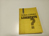 DOINA CORNEA, LIBERTATE? CONVORBIRI CU MICHEL COMBES. HUMANITAS 1992
