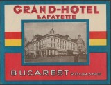 1930 Romania - Vigneta interbelica de bagaje GRAND HOTEL LAFAYETTE din Bucuresti, eticheta hoteliera, promovare turistica