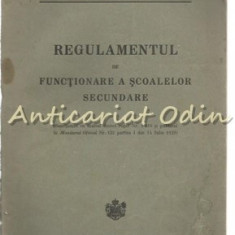 Regulamentul De Functionare A Scoalelor Secundare - 1941