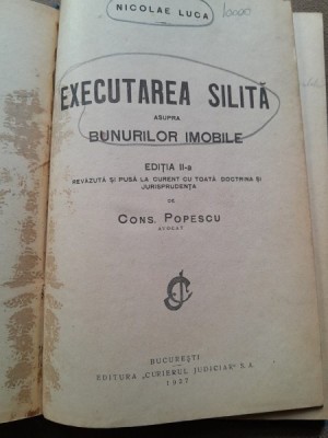 EXECUTAREA SILITA ASUPRA BUNURILOR IMOBILE - NICOLAE LUCA, CONS. POPESCU foto