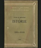 Cumpara ieftin STUDII ȘI ARTICOLE DE ISTORIE XXX-XXXI &#039;75 SOCIETATEA ȘTIINȚE ISTORICE BUCUREȘTI