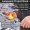 The Starving Artist&#039;s Lampwork Project Book: How to Create Unique Art Glass Items Using Glass Rods &amp; Tubes and a Torch