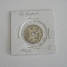 M1 C10 - Moneda foarte veche 9 - Romania - 10 banI - 1906