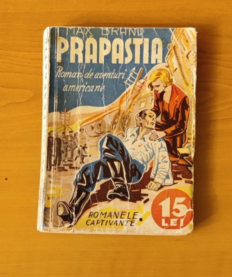 Prăpastia - Max Brand (Colecția Romanele Captivante) Nr. 29 foto