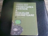PROIECTAREA ASISTATA A SCULELOR ASCHIETOARE - STEFANUTA ENACHE