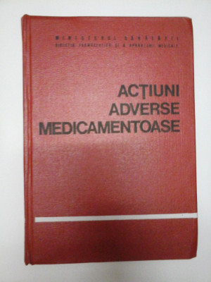 ACTIUNI ADVERSE MEDICAMENTOASE - Panaitescu, Popescu foto