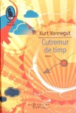 CUTREMUR DE TIMP-KURT VONNEGUT-276413