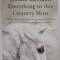 EvERYTHING IN THIS COUNTRY MUST , A NOVELLA AND TWO STORIES by COLUM McCANN , 2021