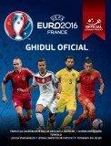 UEFA Euro 2016 France &ndash; Ghidul Oficial al Campionatului European din Franta UEFA 2016 &ndash; Keir Radnedge
