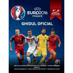 UEFA Euro 2016 France &ndash; Ghidul Oficial al Campionatului European din Franta UEFA 2016 &ndash; Keir Radnedge