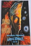 Lazarus Richard , Dincolo de imposibil. Enciclopedia fenomenelor paranormale 1900-1994
