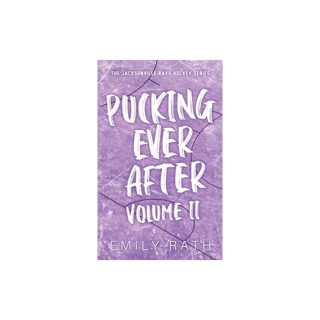 Pucking Ever After: Vol 2
