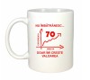 Cana alba personalizata &quot;Nu imbatranesc doar imi creste valoarea, 70 ani&quot;, INOVATIX&reg;. 330 ml, Oem