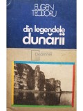 Eugen Teodoru - Din legendele Dunarii (Editia: 1982)