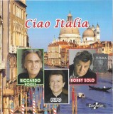 Riccardo Fogli / Pupo / Bobby Solo - Ciao Italia, CD