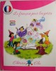 Le Francais Pour Les Petits - Carte in Franceza, Copii, Invatare Limba Franceza