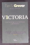 VICTORIA. CUM SA CASTIGI CURSA NEMILOASA CATRE MARETIE-TIM S. GROVER-268843