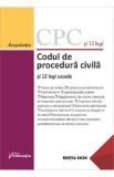 Codul de procedura civila si 12 legi uzuale Act.11 februarie 2025