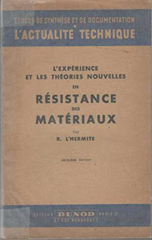 L&#039;Hermite - L&#039;experience et les theories nouvelles en Resistance des materiaux