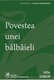 Cumpara ieftin Povestea unei balbaieli/Vida Gabor