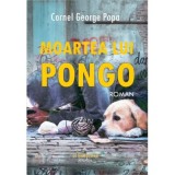 Moartea lui Pongo - Cornel George Popa