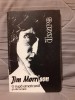 O Ruga Americana - Jim Morrison &amp; The Doors - Biografia formatiei, editura Karmat Press, 1997