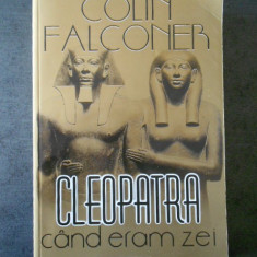 COLIN FALCONER - CLEOPATRA CAND ERAM ZEI