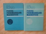 Fizica Fenomenelor Magnetice Vol I SI II , Emil Burzo , 1979-1981