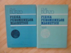 Fizica Fenomenelor Magnetice Vol I SI II , Emil Burzo , 1979-1981