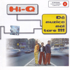 CD Pop: Hi-Q - Da muzica mai tare ( 2001, original, multimedia )