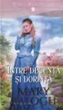 Mary Balogh - Intre decenta si dorinta