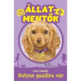 Kutyus gazdira v&aacute;r - &Aacute;llatmentők - Lucy Daniels