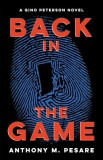 Back in the Game: A Gino Peterson Novel