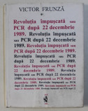 REVOLUTIA IMPUSCATA SAU PCR DUPA 22 DECEMBRIE 1989 de VICTOR FRUNZA , 1994