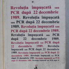 REVOLUTIA IMPUSCATA SAU PCR DUPA 22 DECEMBRIE 1989 de VICTOR FRUNZA , 1994