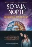 Cumpara ieftin Scoala Noptii. Al doilea volum din seria Cartea pierduta a vrajitoarelor/Deborah Harkness, Litera